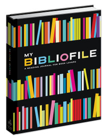 My Bibliofile (A Reading Journal for Book Lovers) by Potter Gift, 9780307465375