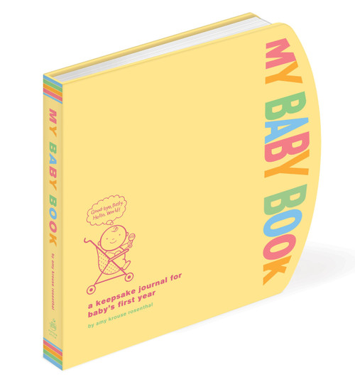 My Baby Book (A Keepsake Journal for Baby's First Year) by Amy Krouse Rosenthal, 9780307465429