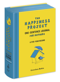 The Happiness Project One-Sentence Journal for Mothers by Gretchen Rubin, 9780385348652