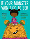 If Your Monster Won't Go To Bed by Denise Vega, Zachariah OHora, 9780553496550