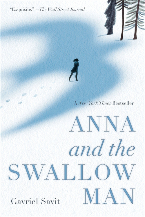 Anna and the Swallow Man by Gavriel Savit, 9780553522082