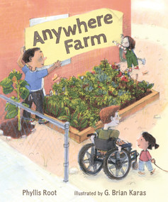 Anywhere Farm by Phyllis Root, G. Brian Karas, 9780763674991