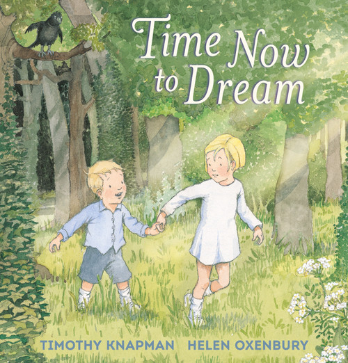 Time Now to Dream by Timothy Knapman, Helen Oxenbury, 9780763690786