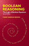 Boolean Reasoning (The Logic of Boolean Equations) by Frank Markham Brown, 9780486427850