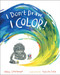 I Don't Draw, I Color! by Adam Lehrhaupt, Felicita Sala, 9781481462754