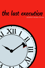 The Last Execution - 9781481429665 by Jesper Wung-Sung, Lindy Falk van Rooyen, 9781481429665