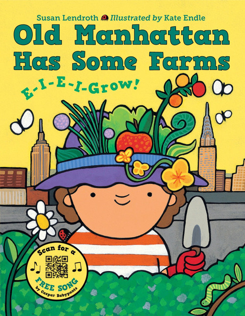Old Manhattan Has Some Farms - 9781580895736 by Susan Lendroth, Kate Endle, 9781580895736