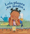Lola planta un jardín (Spanish Edition) - 9781580897860 by Anna McQuinn, Rosalind Beardshaw, 9781580897860