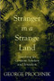 Stranger in a Strange Land (Searching for Gershom Scholem and Jerusalem) by George Prochnik, 9781590517765