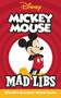 Mickey Mouse Mad Libs by Mickie Matheis, 9780451534002