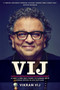 Vij (A Chef's One-Way Ticket to Canada with Indian Spices in His Suitcase) by Vikram Vij, 9780670069507