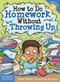 How to Do Homework Without Throwing Up by Trevor Romain, Steve Mark, 9781631980664