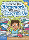How to Do Homework Without Throwing Up by Trevor Romain, Steve Mark, 9781631980664