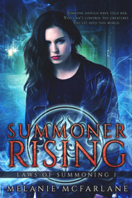 Summoner Rising by Melanie McFarlane, 9781944816629