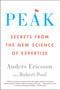 Peak (Secrets from the New Science of Expertise) by Anders Ericsson, Robert Pool, 9780544947221