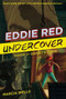 Eddie Red Undercover: Doom at Grant's Tomb by Marcia Wells, Marcos Calo, 9780544937338