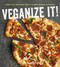 Veganize It! (Easy DIY Recipes for a Plant-Based Kitchen) by Robin Robertson, 9780544815568