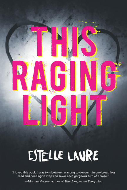 This Raging Light - 9780544813212 by Estelle Laure