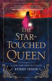 The Star-Touched Queen - 9781250100207 by Roshani Chokshi, 9781250100207
