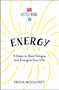 Ultimate Energy (How to Get from Tired to Inspired) by Tricia Woolfrey, 9781473634732