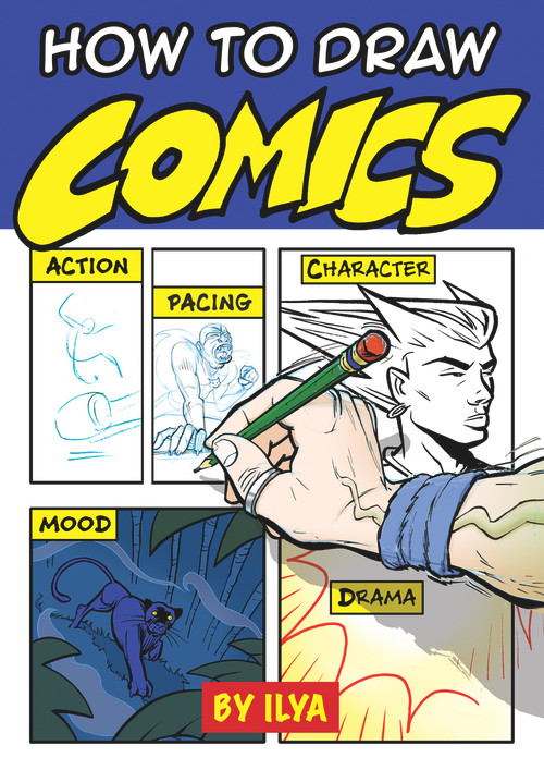 How to Draw Comics by Ilya, 9781613739037