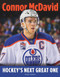 Connor McDavid (Hockey's Next Great One) by Rob Soria, 9781629374727