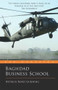 Baghdad Business School (The Challenges of a War Zone Start Up) by Heyrick Bond Gunning, 9781785630217
