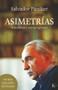 Asimetrías (Hibridismo y retroprogresión) (Spanish Edition) by Salvador Pániker, 9788499884936