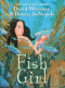 Fish Girl (A Graphic Novel) - 9780547483931 by Donna Jo Napoli, David Wiesner, David Wiesner, 9780547483931