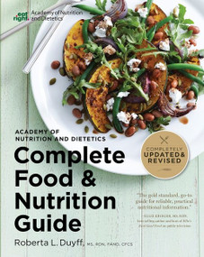 Academy Of Nutrition And Dietetics Complete Food And Nutrition Guide, 5th Ed by Roberta Larson Duyff, 9780544520585