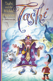 Tashi and the Wicked Magician by Anna Fienberg, Barbara Fienberg, Kim Gamble, Geoff Kelly, 9781760290504