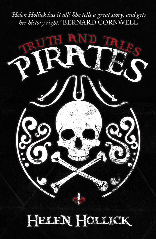 Pirates (Truth and Tales) - 9781445652153 by Helen Hollick, 9781445652153