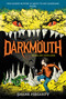 Darkmouth #2: Worlds Explode - 9780062311337 by Shane Hegarty, James de la Rue, 9780062311337