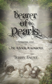 Bearer of the Pearls by Terry P. Faust, 9781682010624