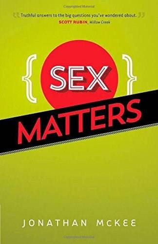 Sex Matters by Jonathan McKee, 9780764222139