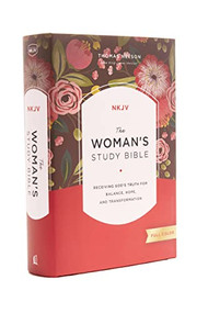 NKJV, The Woman's Study Bible, Hardcover, Red Letter, Full-Color Edition (Receiving God's Truth for Balance, Hope, and Transformation) by Dorothy Kelley Patterson, Rhonda Kelley, Thomas Nelson, 9780718086749