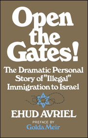 Open the Gates! by Ehud Avriel, 9781501176708