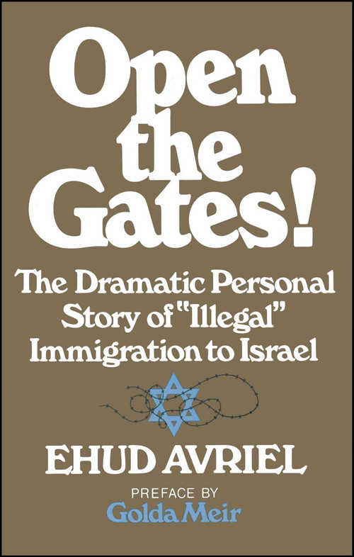Open the Gates! by Ehud Avriel, 9781501176708
