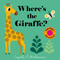 Where's the Giraffe? by Ingela P Arrhenius, 9780763693343
