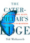 The Caterpillar's Edge (Evolve, Evolve Again, and Thrive in Business) by Sid Mohasseb, 9780996636315