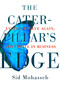 The Caterpillar's Edge (Evolve, Evolve Again, and Thrive in Business) by Sid Mohasseb, 9780996636315
