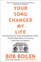 Your Song Changed My Life by Bob Boilen, 9780062344458