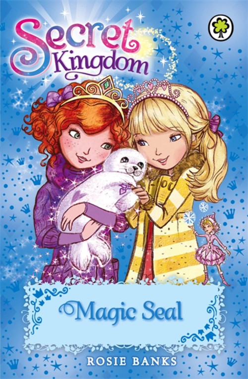 Secret Kingdom: 20: Magic Seal by Rosie Banks, 9781408329016