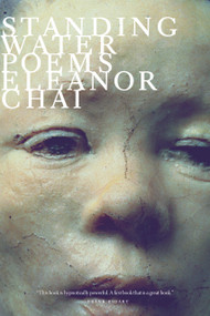 Standing Water (Poems) - 9780374536862 by Eleanor Chai, 9780374536862