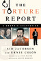 The Torture Report (A Graphic Adaptation) by Sid Jacobson, Jane Mayer, Scott Horton, Scott Horton, 9781568585758