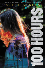 100 Hours by Rachel Vincent, 9780062411563