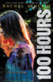 100 Hours by Rachel Vincent, 9780062411563
