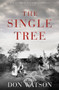 A Single Tree by Don Watson, 9781926428819