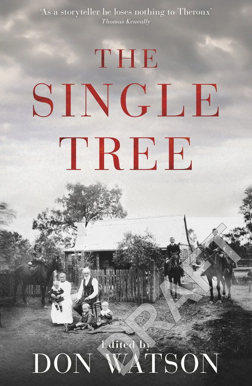 A Single Tree by Don Watson, 9781926428819