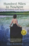 Hundred Miles to Nowhere (An Unlikely Love Story) by Elisa Korenne, 9781682010648